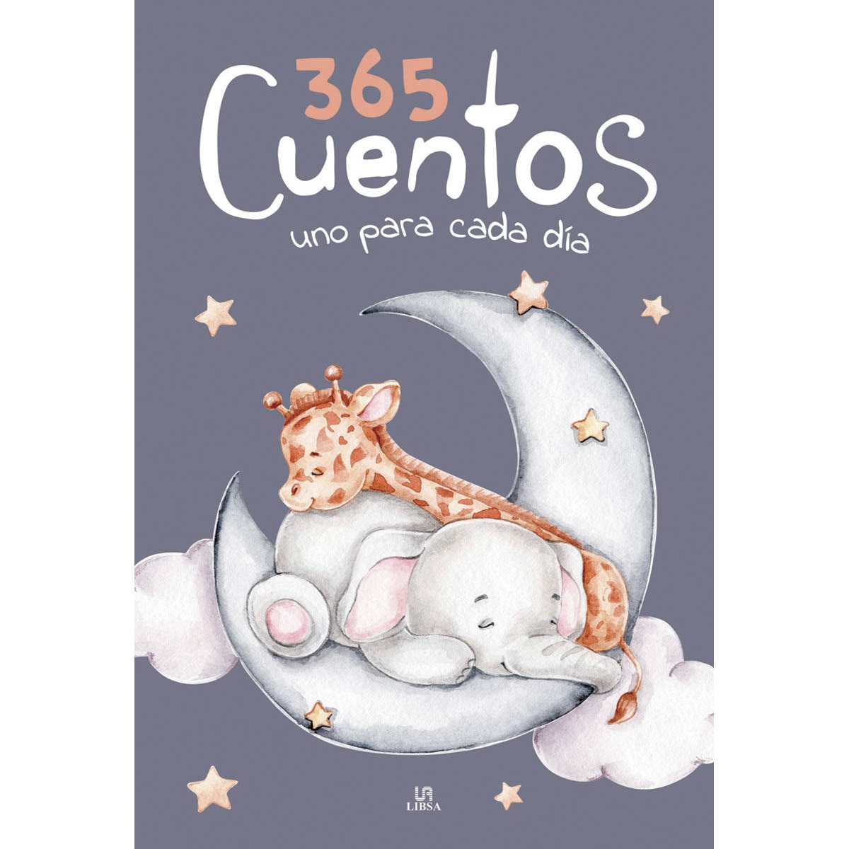 365 Cuentos Uno Para Cada Día (Capa dura) 1