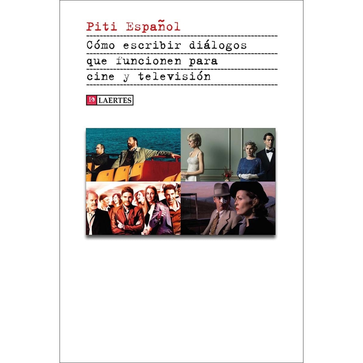Imagem 0 de Cómo escribir diálogos que funcionen para cine y televisión (Capa mole)