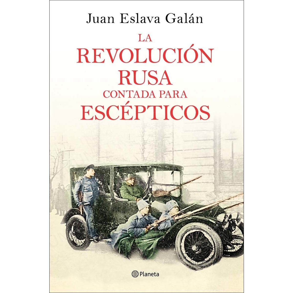 Imagen 0 de La Revolución rusa contada para escépticos