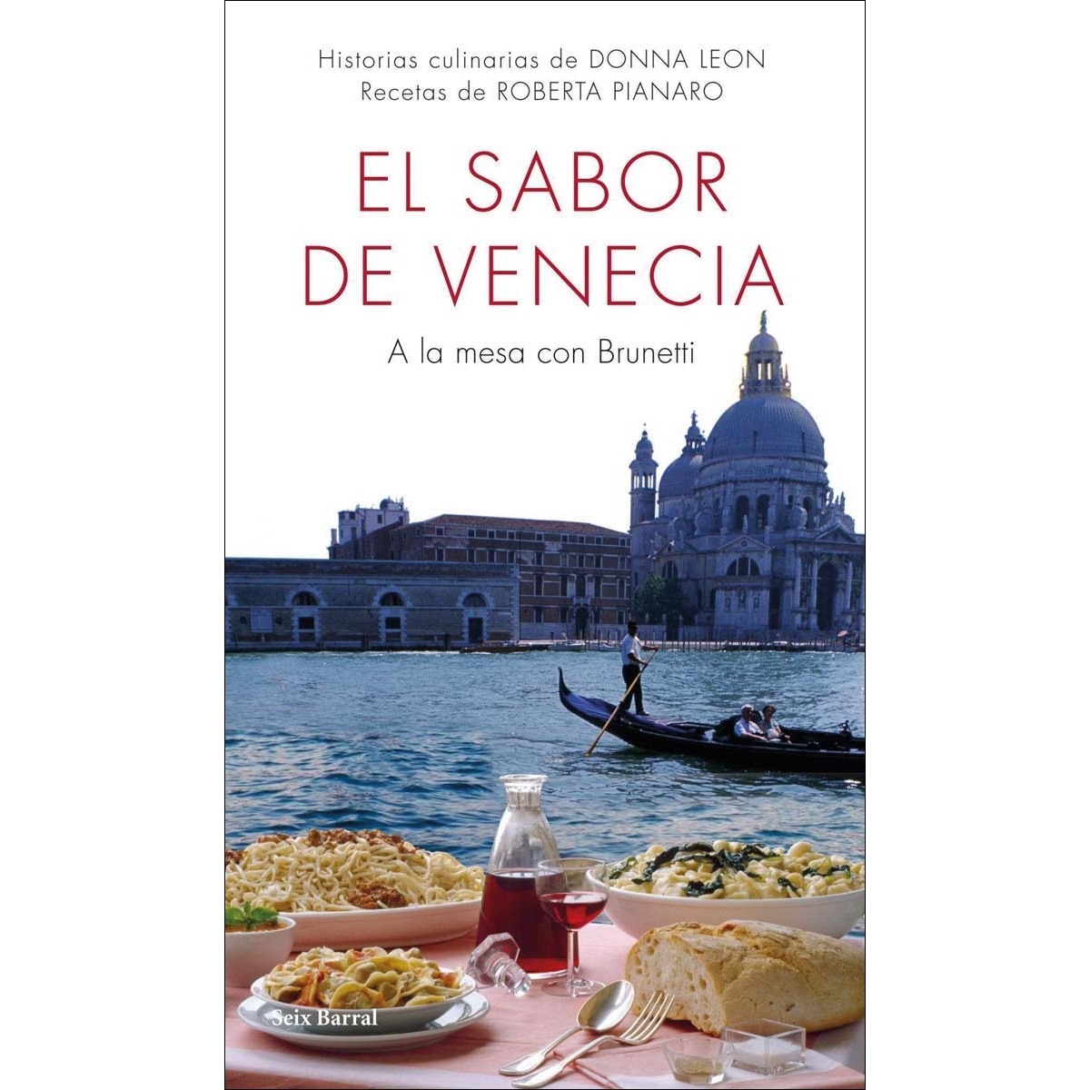 El sabor de Venecia: A la mesa con Brunetti (Capa mole com abas) 1