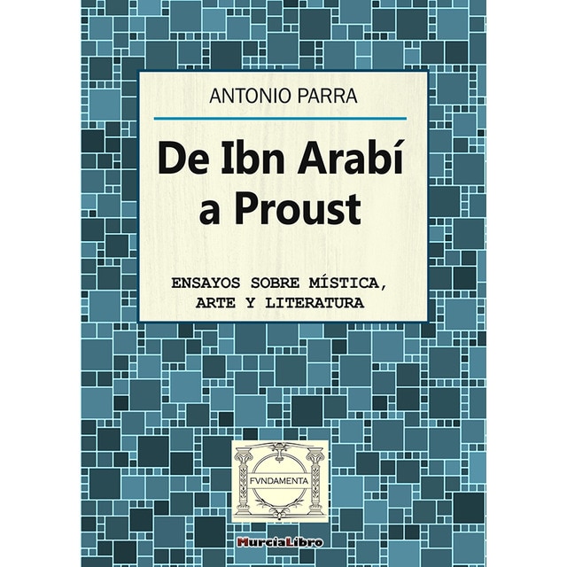 De ibn arabí a proust 1