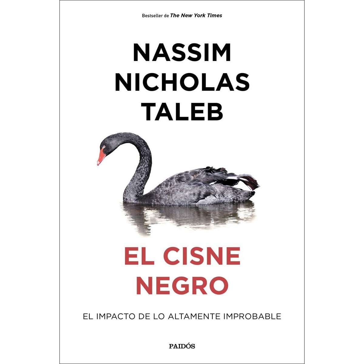 El cisne negro: El impacto de lo altamente improbable (Capa mole com abas) 1
