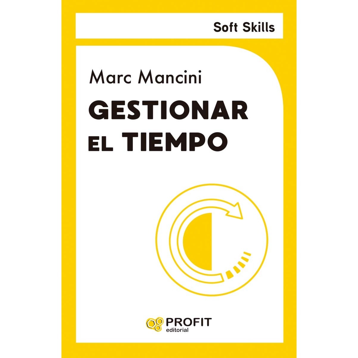 Gestionar el tiempo (Capa mole com abas) 1