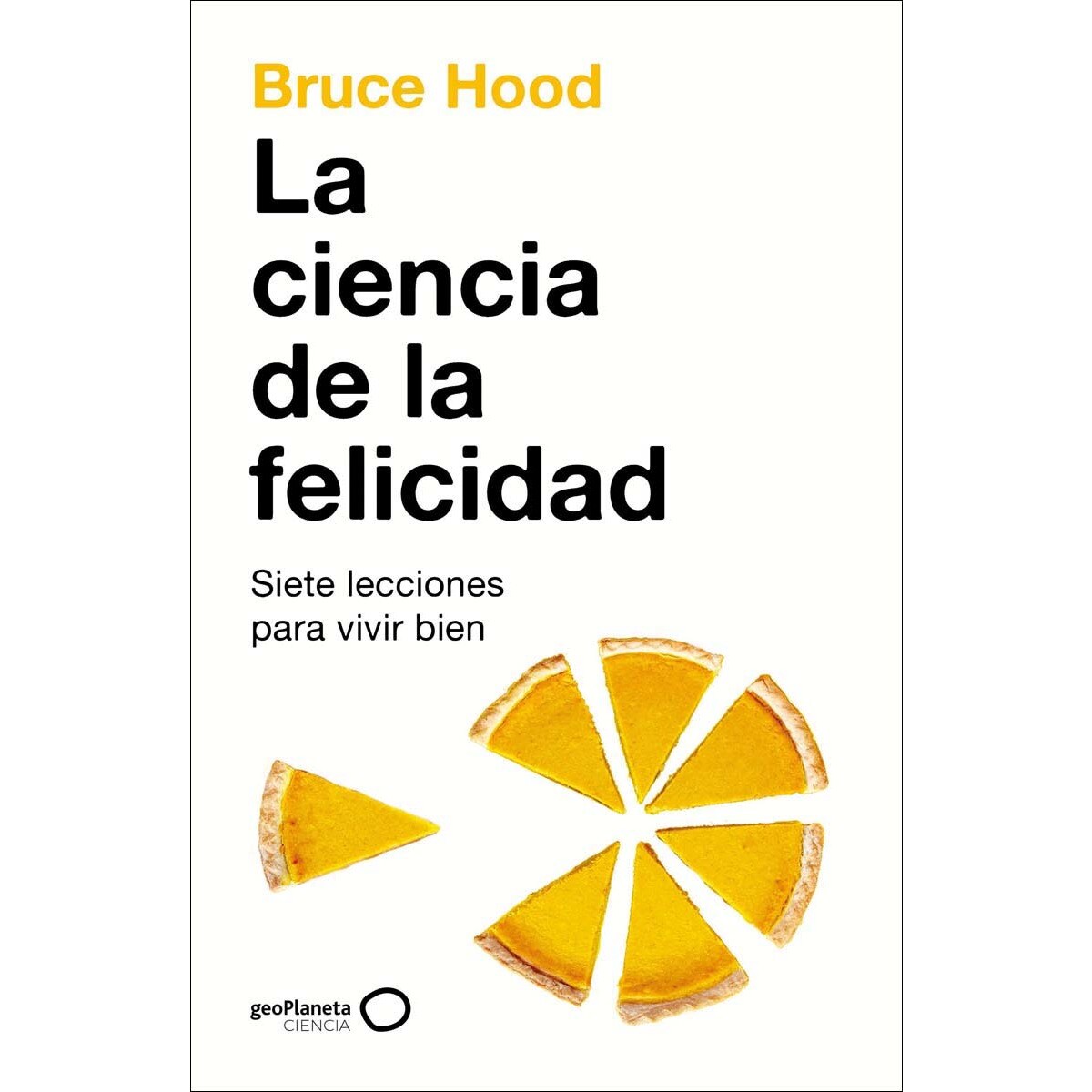 La ciencia de la felicidad (Capa mole com abas) 1