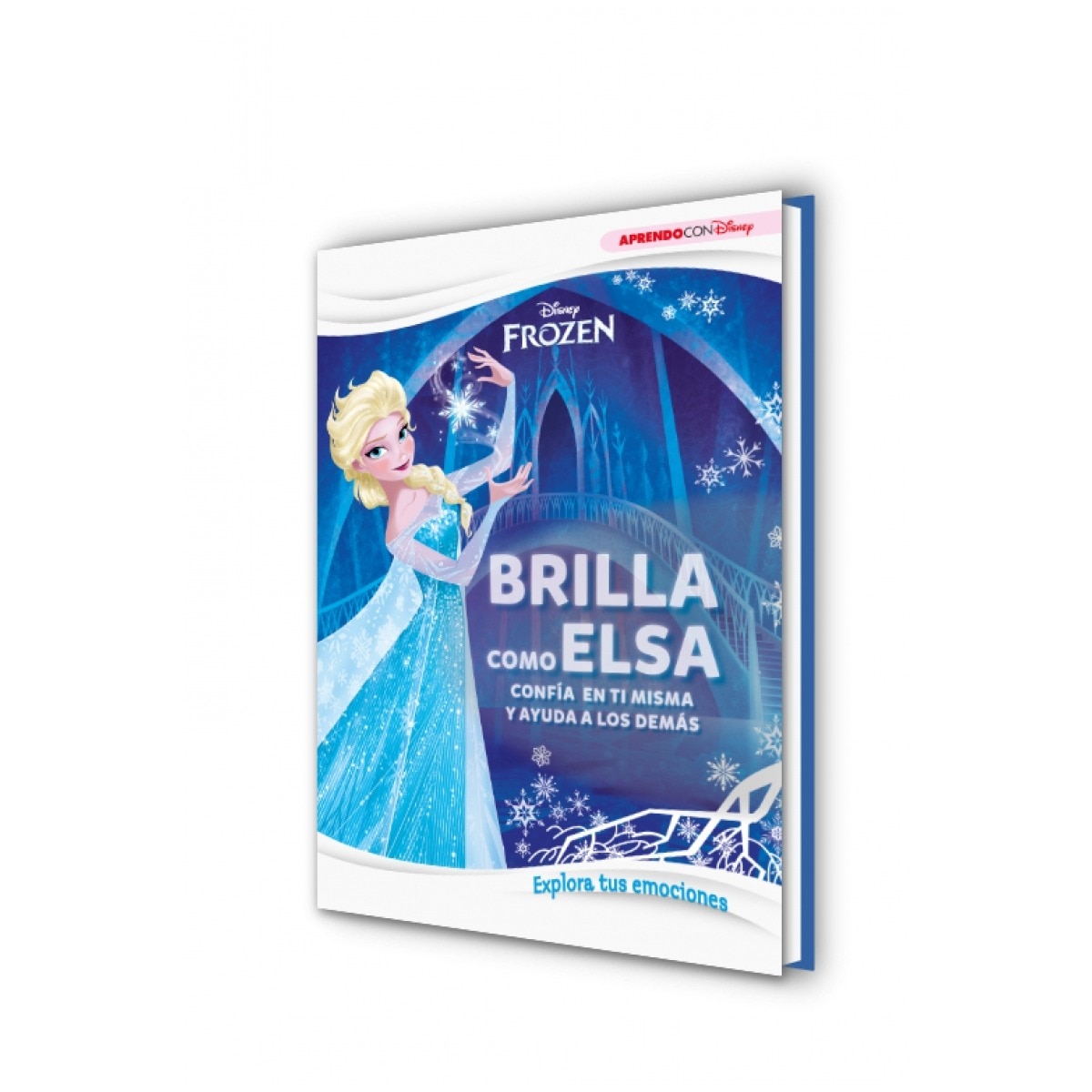 Frozen. Brilla como Elsa. Explora tus emociones (Disney. Primeros aprendizajes): Confía en ti misma y ayuda a los demás  (Tapa dura) 4