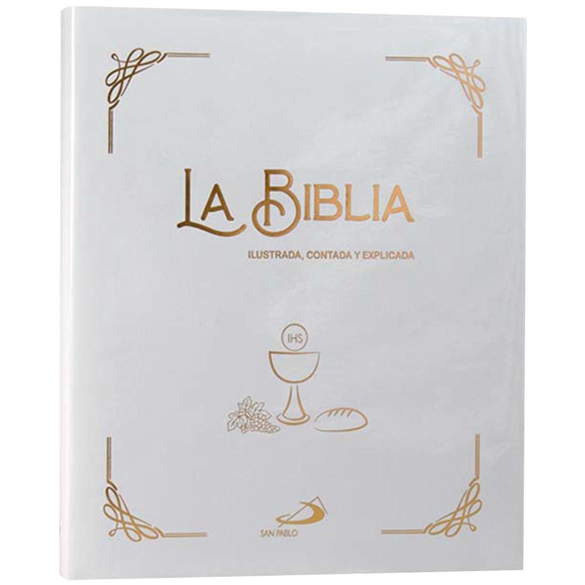 La Biblia ilustrada, contada y explicada 1