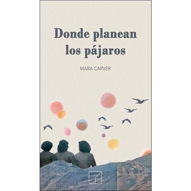 Imagem 0 de Donde planean los pájaros (Capa mole com abas)