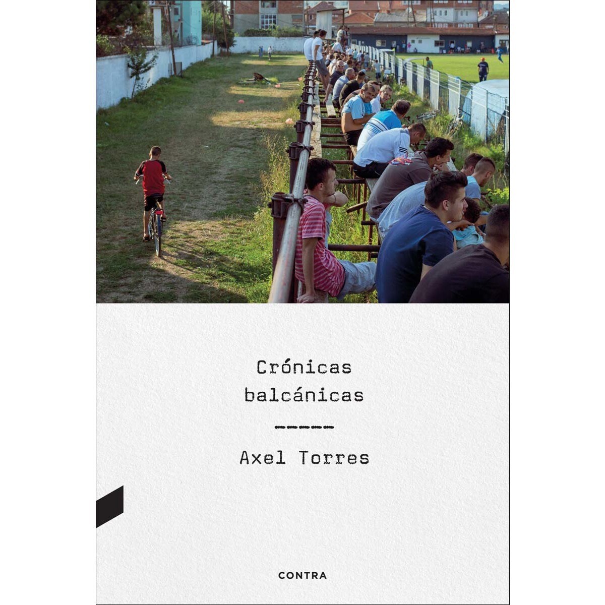 Crónicas balcánicas 1