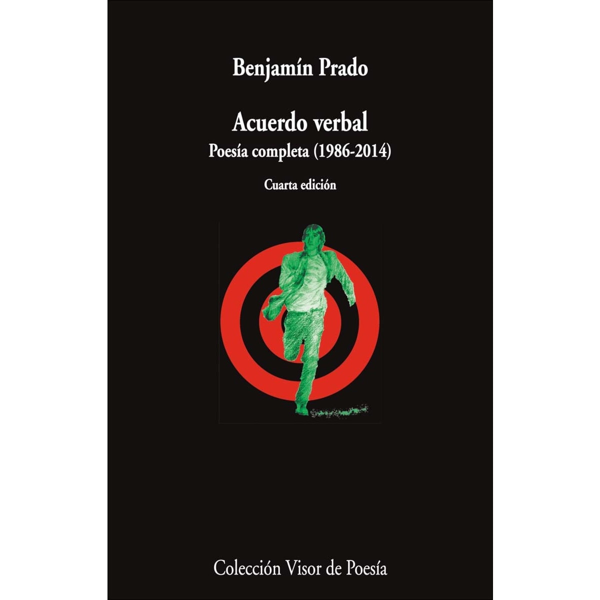 Imagem 0 de Acuerdo verbal. Poesía completa (1986-2014)(Tapa blanda)
