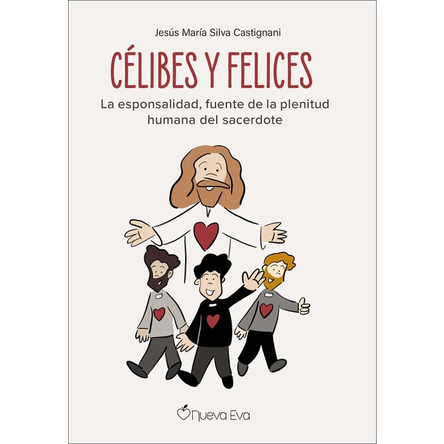Imagem 0 de Célibes y felices: La esponsalidad, fuente de la plenitud humana del sacerdote (Capa mole com abas)