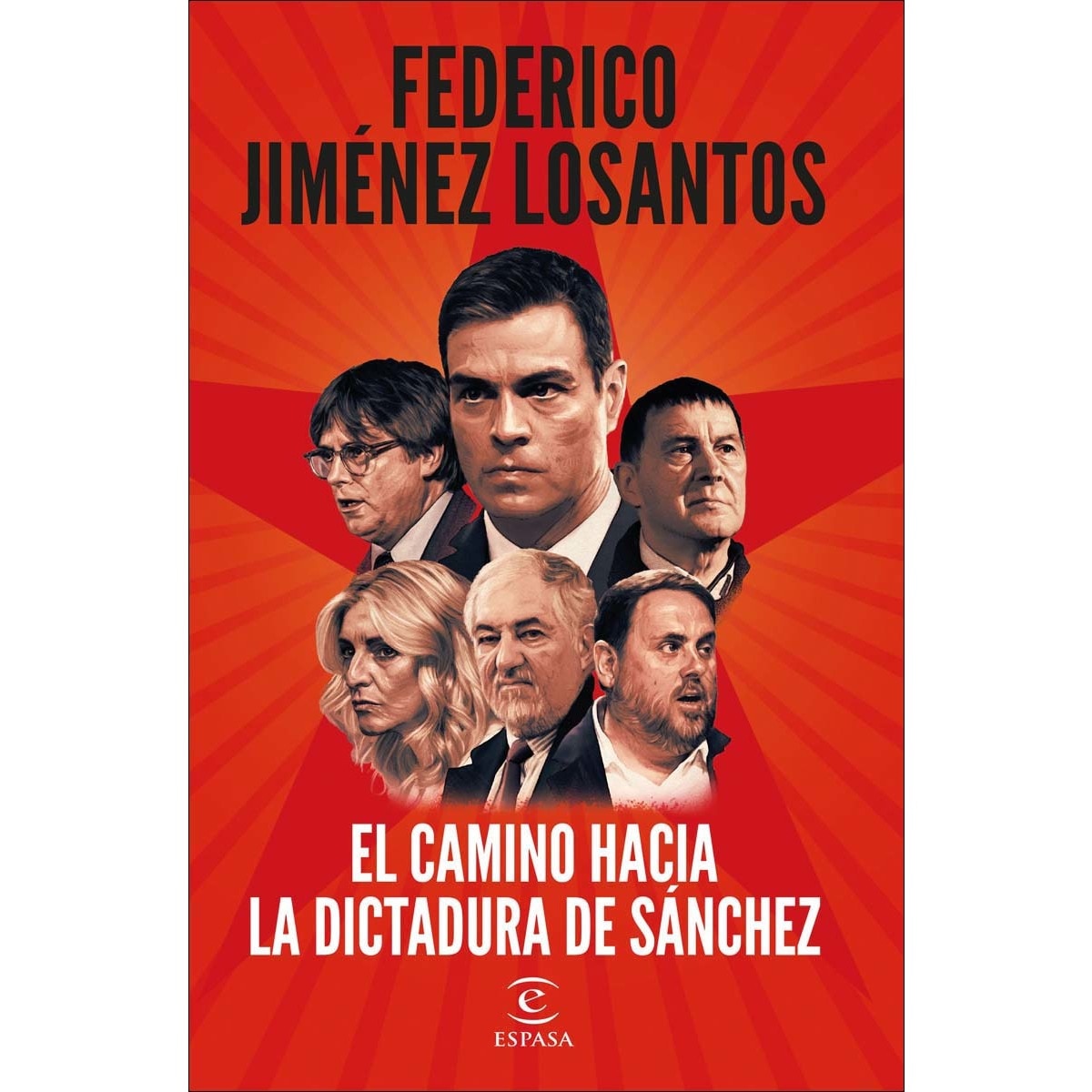 Imagem 0 de El camino hacia la dictadura de Sánchez