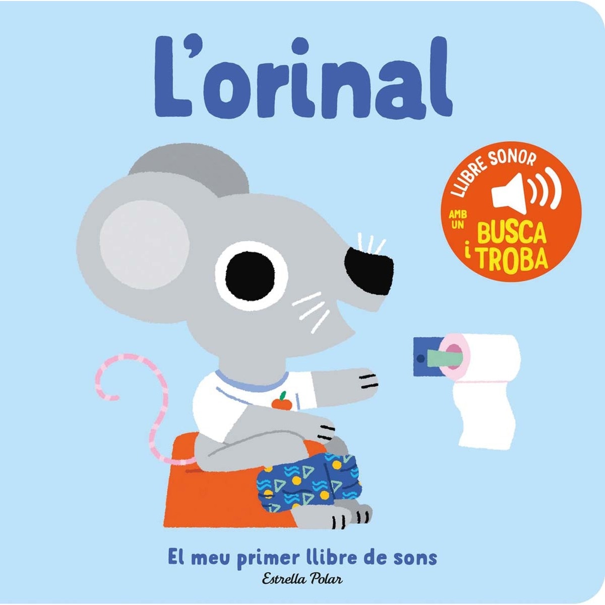 L'orinal. El meu primer llibre de sons 1
