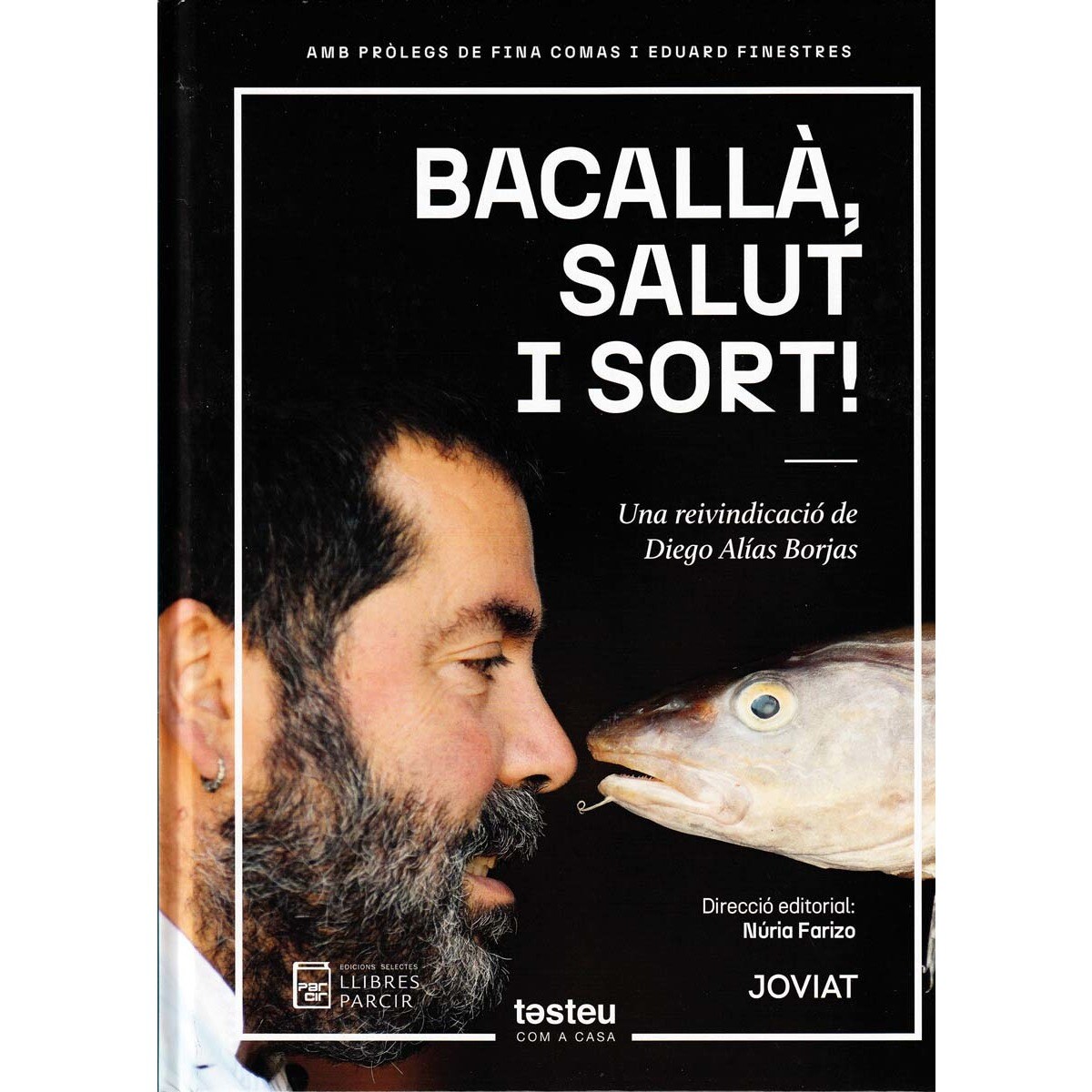Bacallà, salut i sort!: Una reivindicació de Diego Alías Borjas 1
