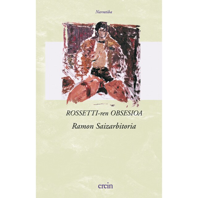 Rossetti-ren obsesioa (Capa mole com abas) 1