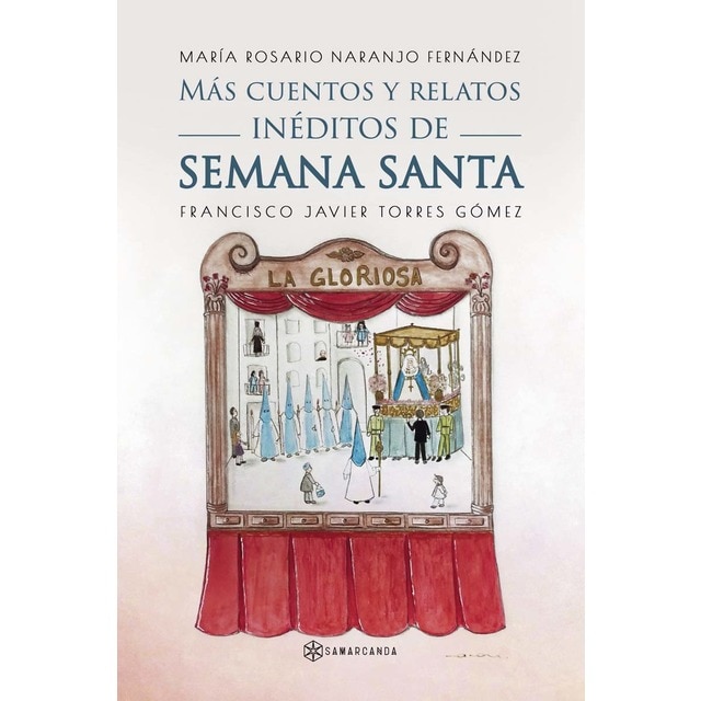 Imagen 0 de Más cuentos y relatos inéditos de Semana Santa  (Tapa blanda)