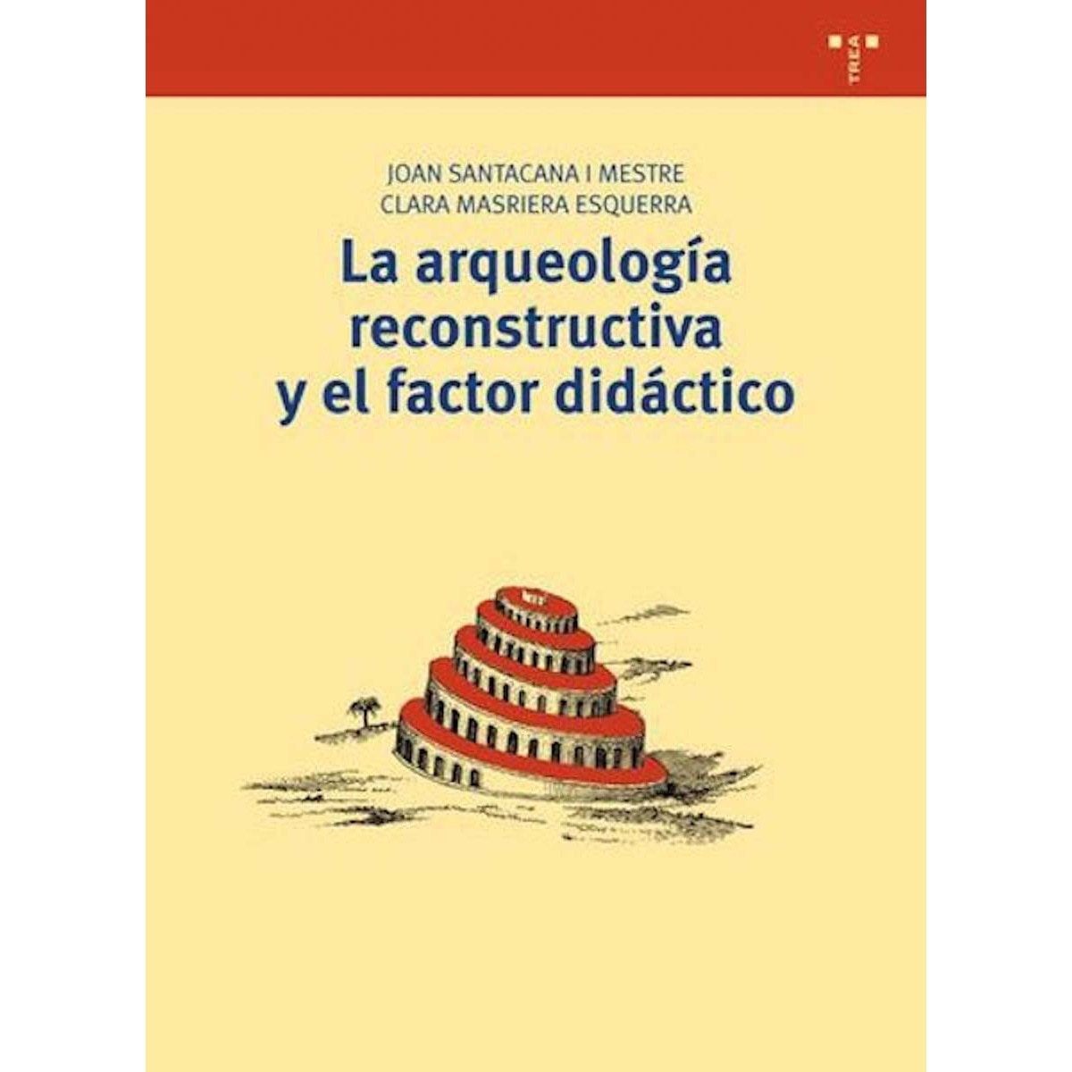 La arqueología reconstructiva y el factor didáctico (Capa mole com abas) 1