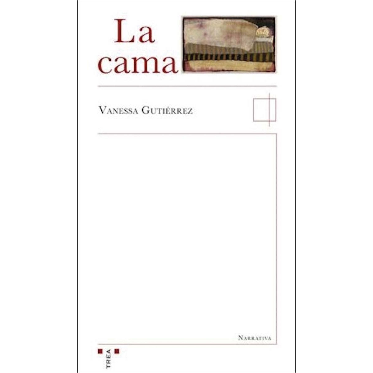 La cama(Tapa blanda) 1