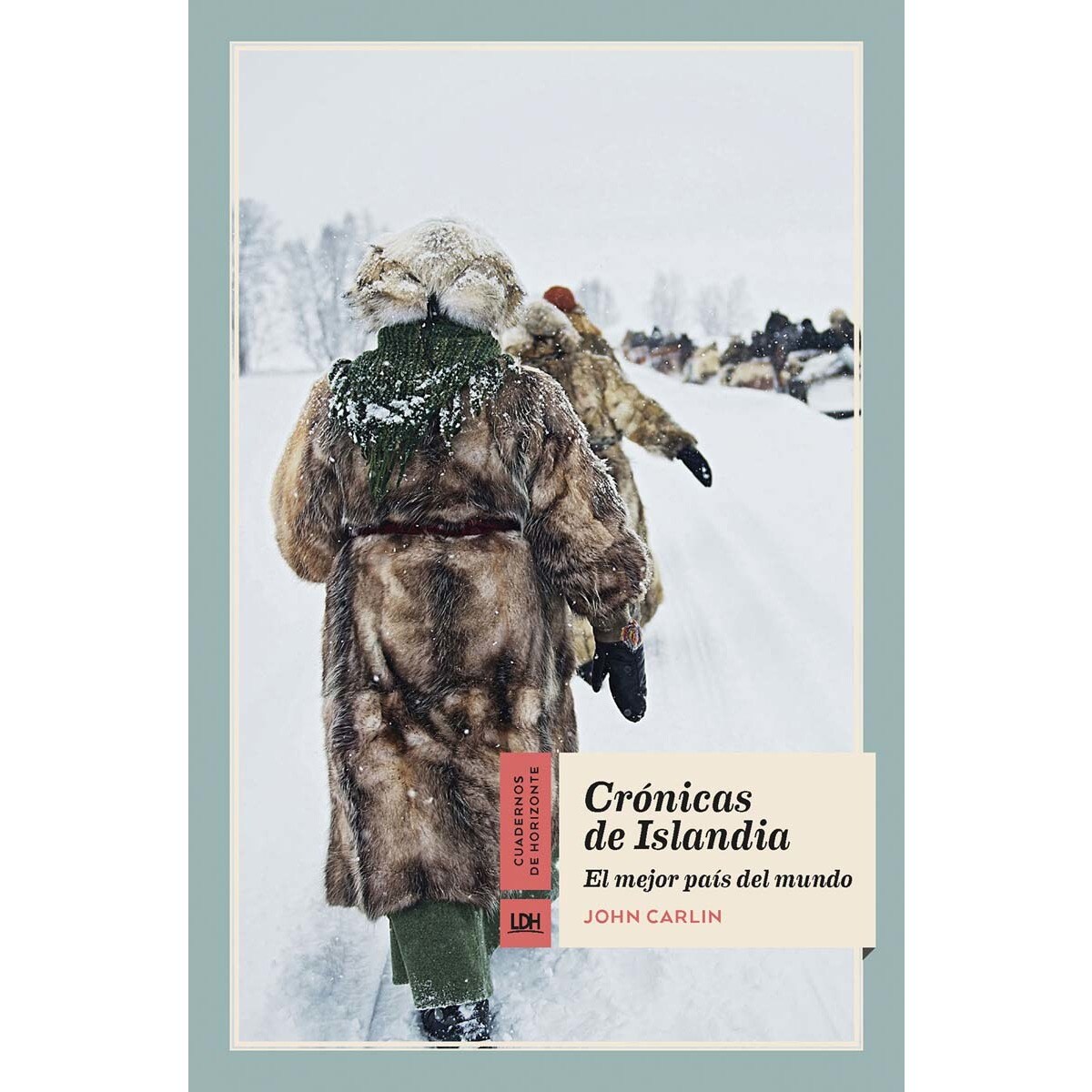 Imagem 0 de Crónicas de Islandia: El mejor país del mundo (Capa mole com abas)