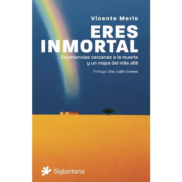 Imagem 0 de Eres inmortal: Experiencias cercanas a la muerte y un mapa del más allá (Capa mole com abas)