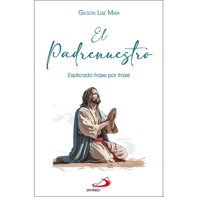 El Padrenuestro: Explicado frase por frase (Capa mole com abas) 1