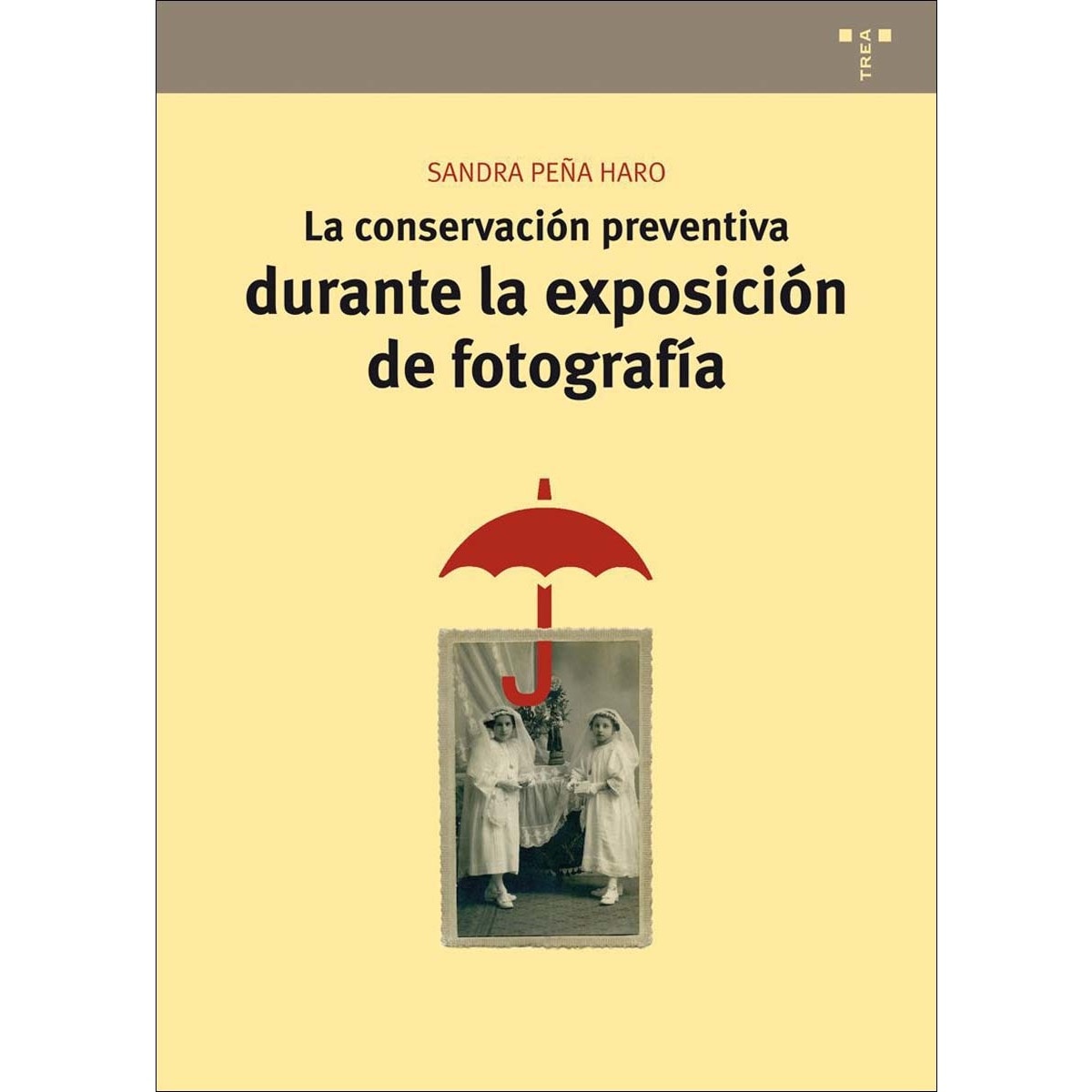 Imagem 0 de La conservación preventiva durante la exposición de fotografía (Capa mole com abas)