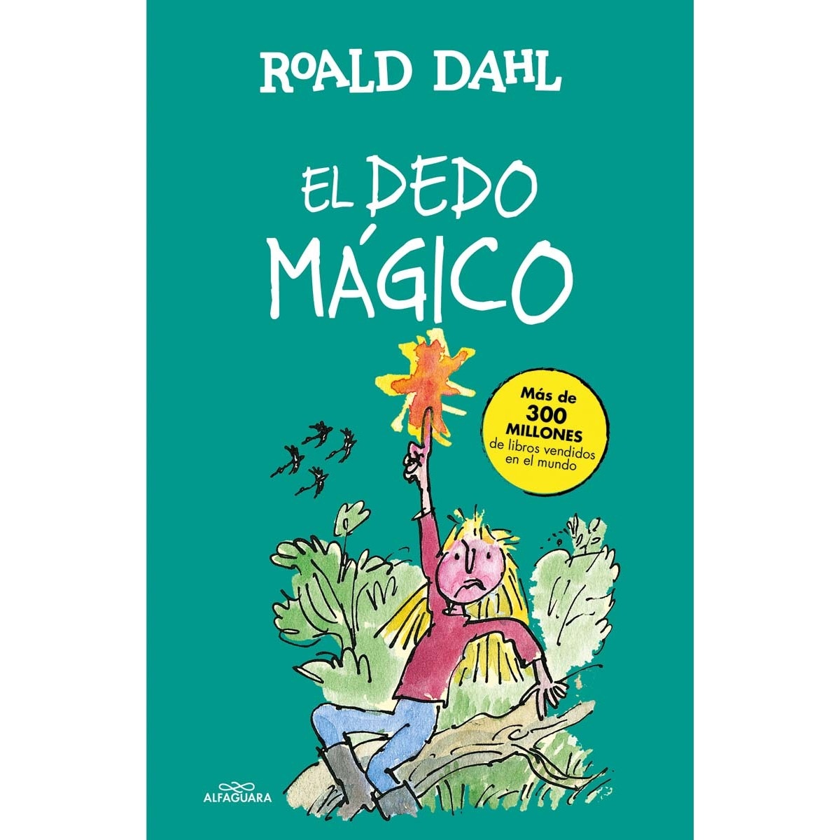 El dedo mágico (Colección Alfaguara Clásicos)  (Tapa dura) 1