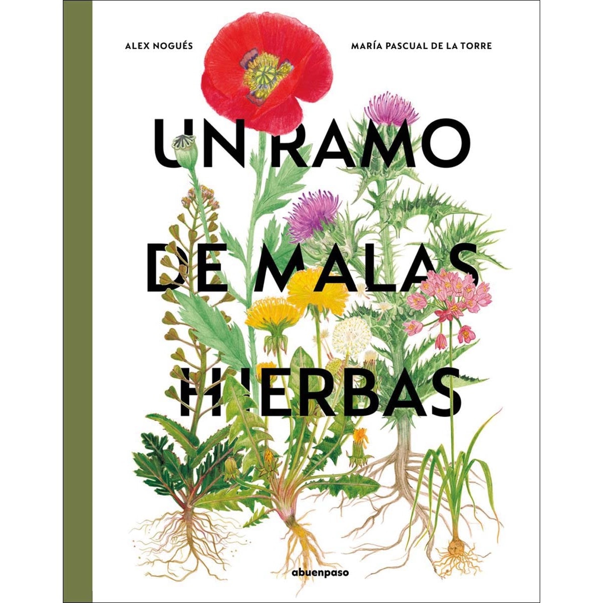 Un ramo de malas hierbas (Capa dura) 1