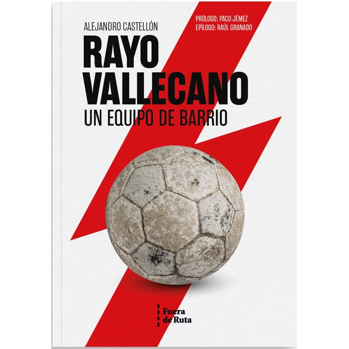Imagem 0 de Rayo Vallecano: Un equipo de barrio