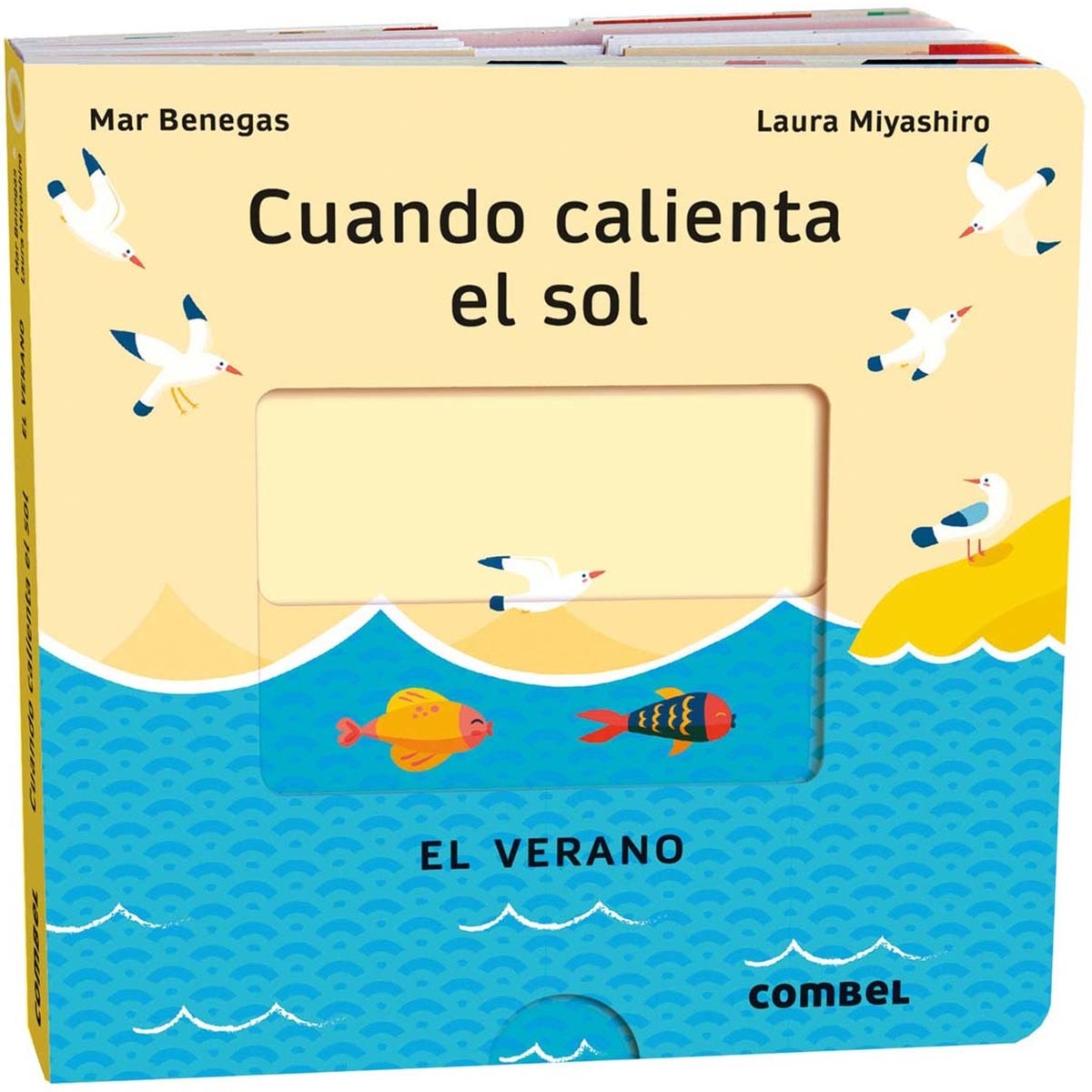 Cuando calienta el sol. El verano 1