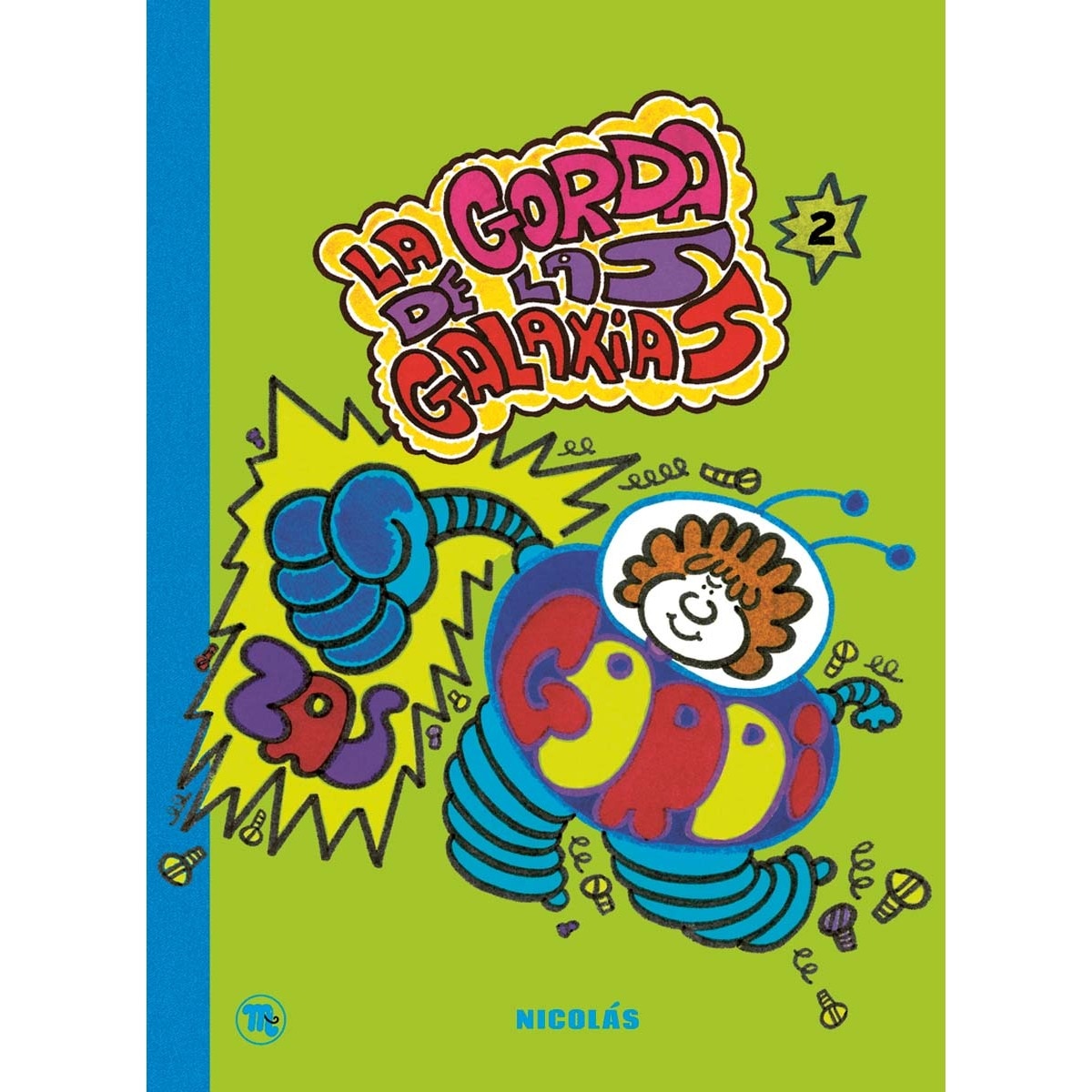 La gorda de las galaxias 2 1