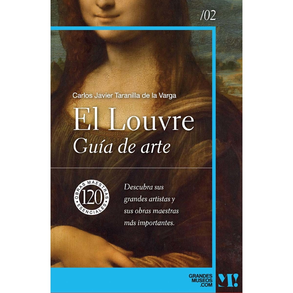 Imagem 0 de Museo del Louvre. Guía de arte: 120 obras maestras esenciales (Capa mole)