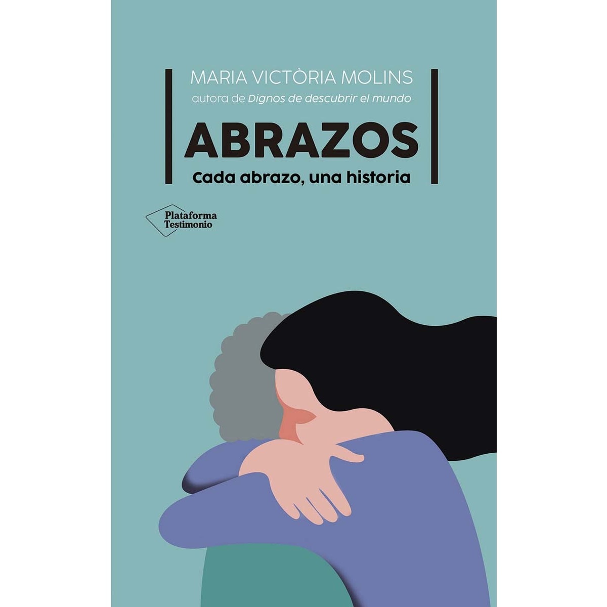 Abrazos: Cada abrazo, una historia (Capa mole com abas) 1