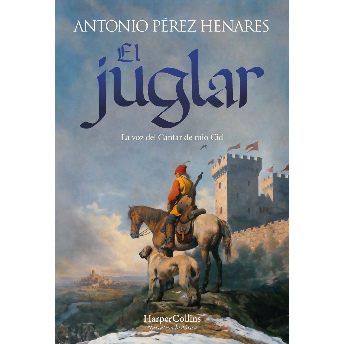 Imagem 0 de El juglar: La voz del Cantar de mio Cid (Capa dura)