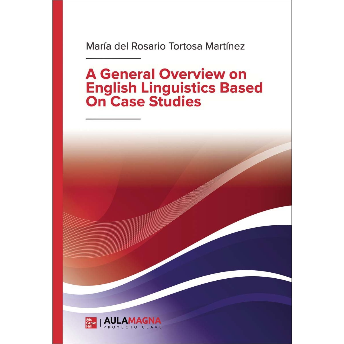 A General Overview on English Linguistics Based On Case Studies (Capa mole) 1