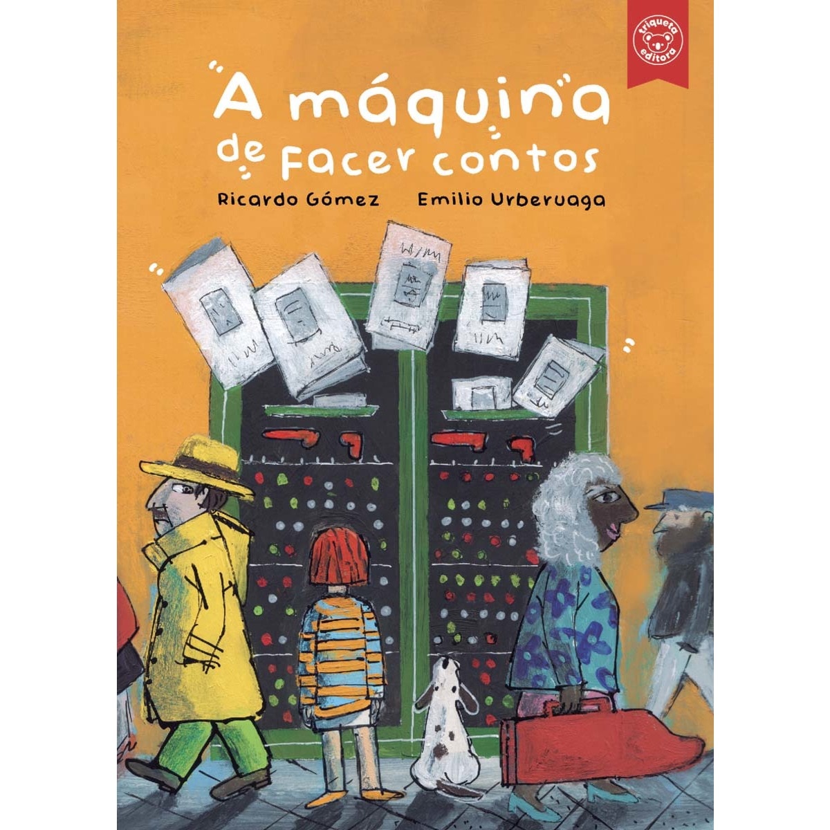 Imagem 0 de A MAQUINA DE FACER CONTOS (Capa mole)