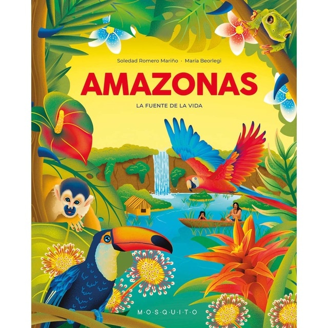 Imagen 0 de Amazonas: La fuente de la vida