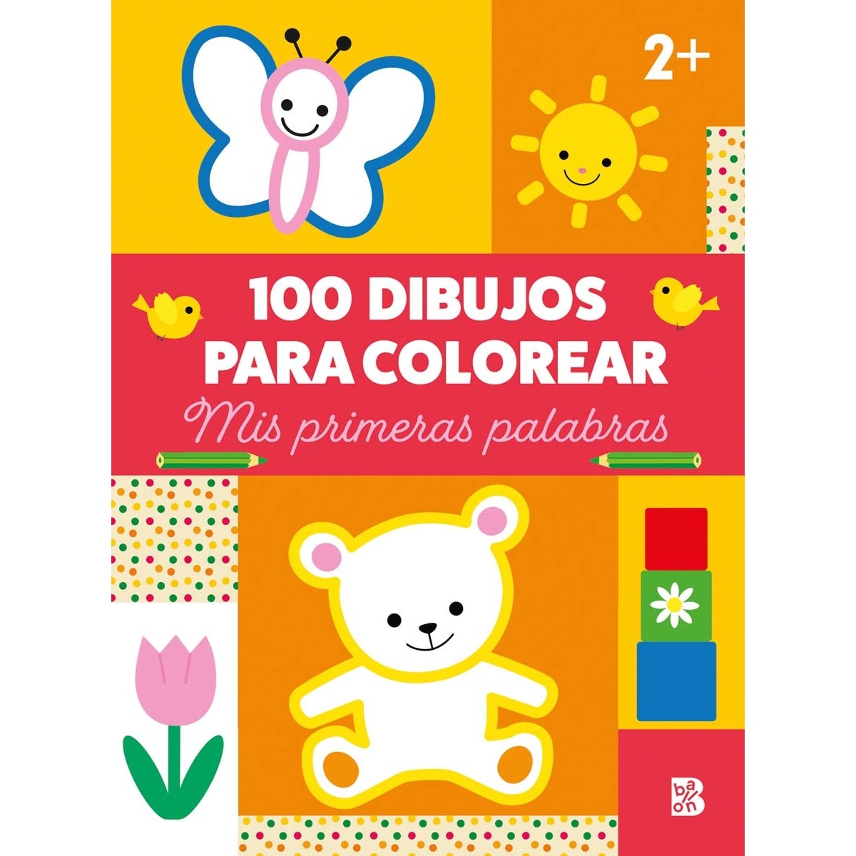 Imagen 0 de 100 DIBUJOS PARA COLOREAR-MIS PRIMERAS PALABRAS  (Tapa blanda)