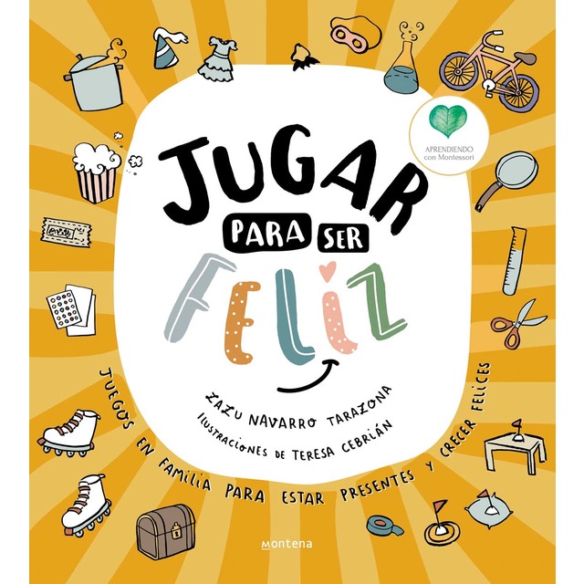 Imagem 0 de Jugar para ser feliz: Juegos en familia para estar presentes y crecer felices (Capa dura)