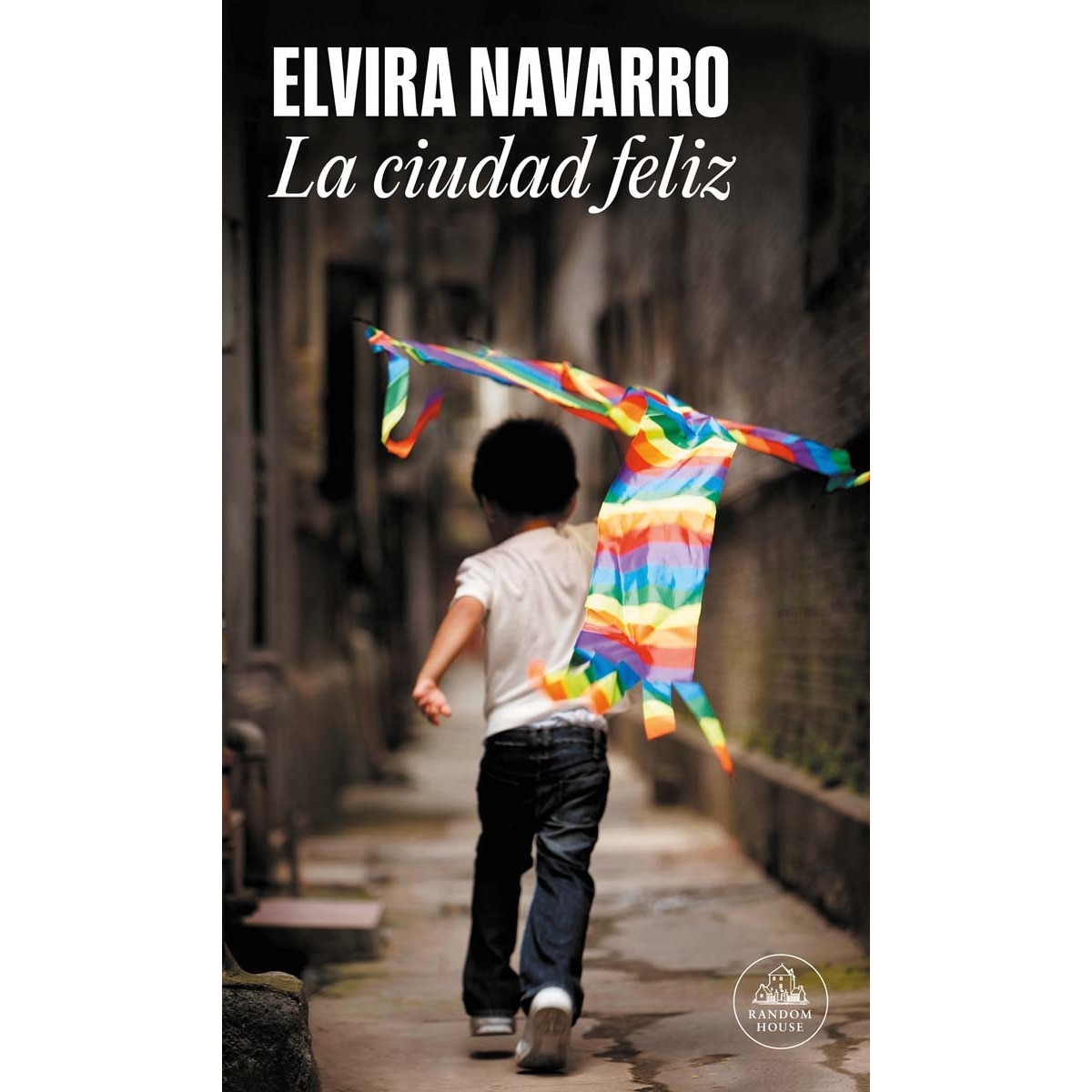 Imagen 0 de La ciudad feliz (Tapa blanda)