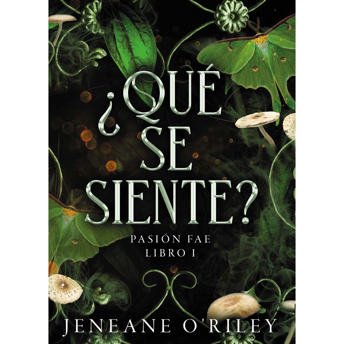 ¿Qué se siente?: Pasión fae: libro 1 (Capa mole com abas) 1