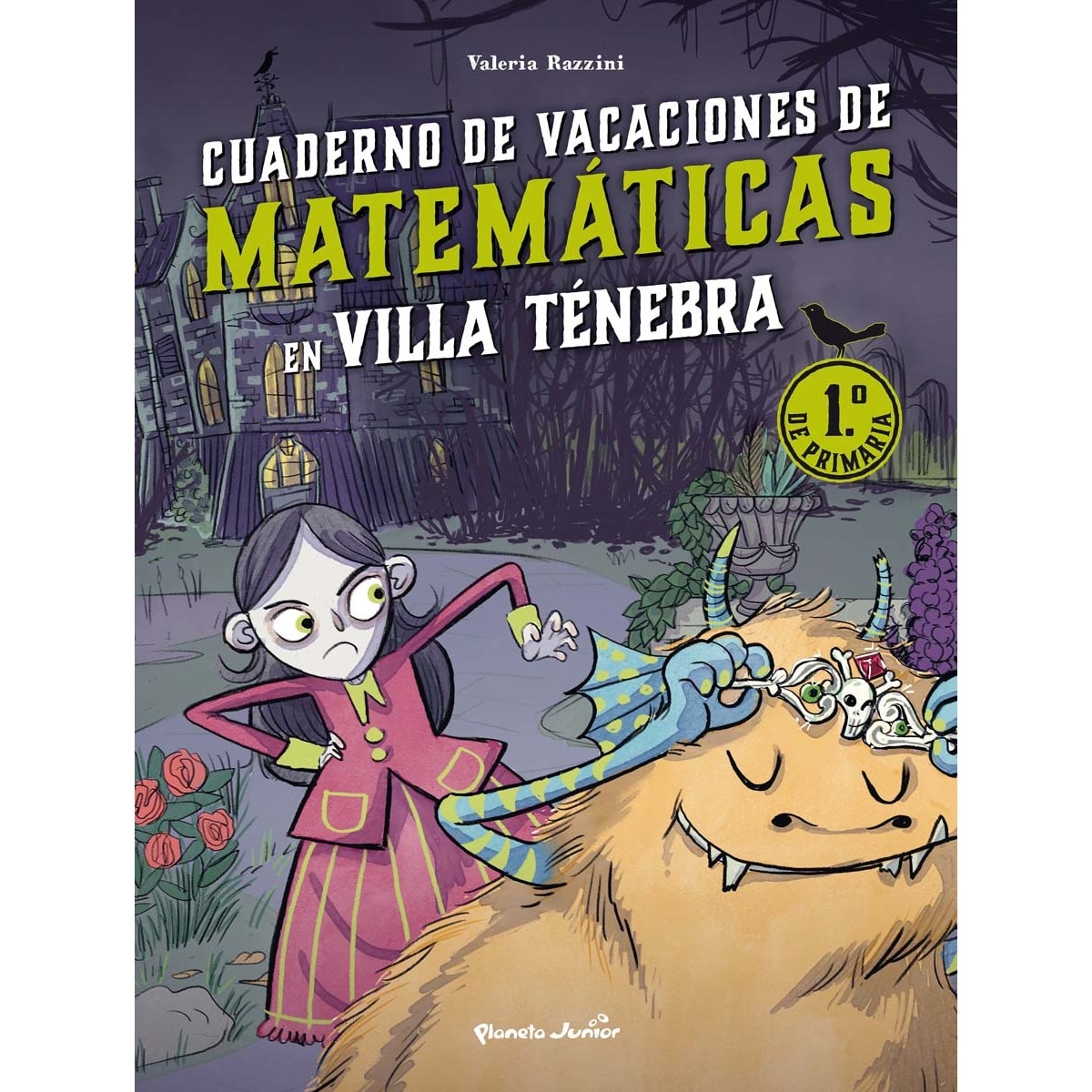 Villa Ténebra. Cuaderno de vacaciones de matemáticas. 1.º de primaria 1
