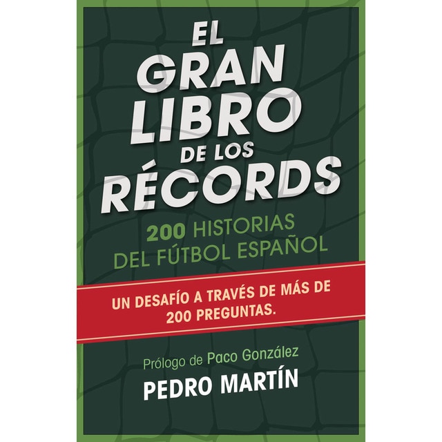Imagem 0 de El gran libro de los récords: 200 historias del fútbol español (Capa mole)