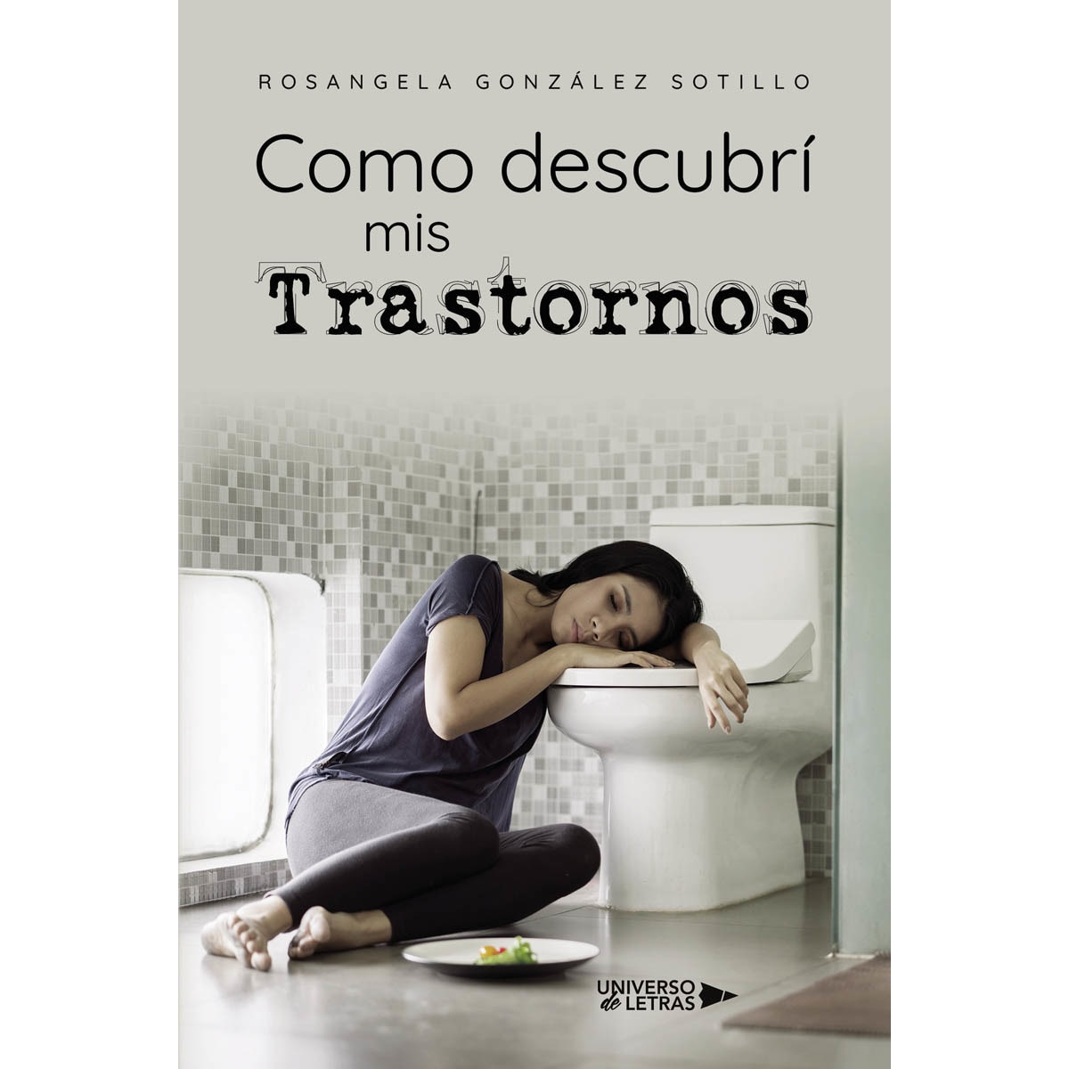 Como descubrí mis Trastornos (Capa mole) 1