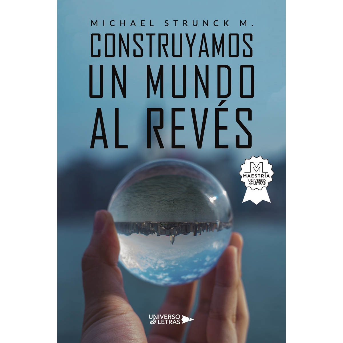Construyamos un mundo al revés (Capa mole) 1