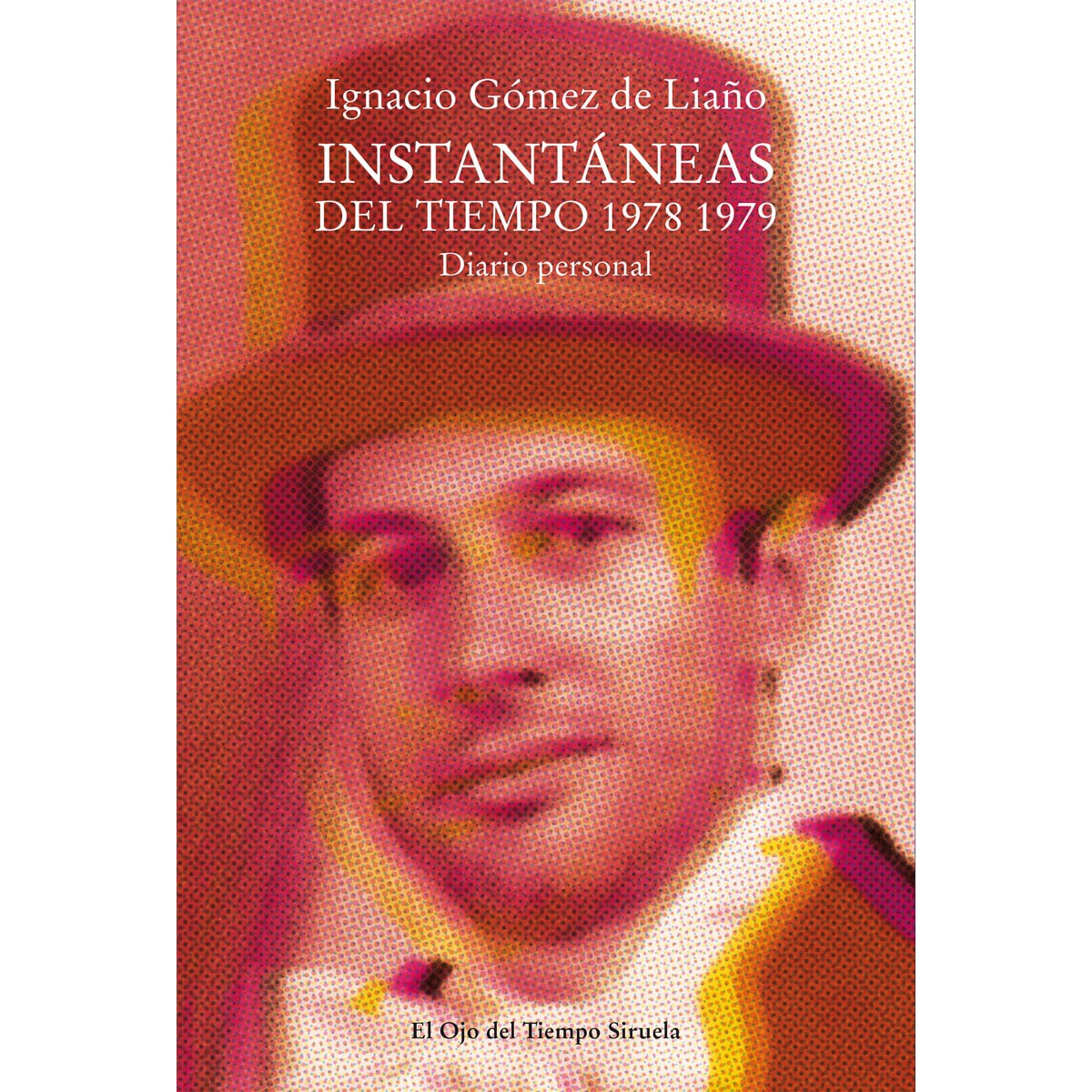 Imagem 0 de Instantáneas del tiempo 1978-1979: Diario personal (Capa mole com abas)