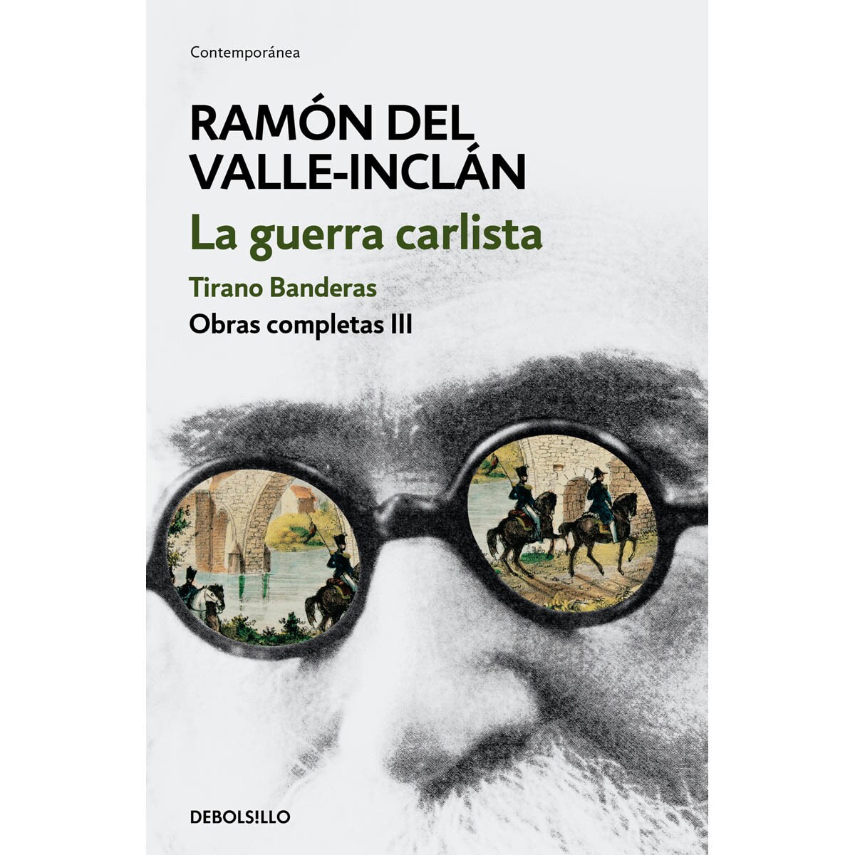La guerra carlista. Tirano Banderas (Obras completas Valle-Inclán 3) (Bolso) (Capa mole) 1
