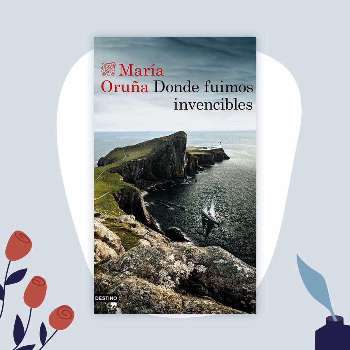 Donde fuimos invencibles: Los libros del Puerto Escondido 3  (Bolsillo) (Tapa blanda) 2