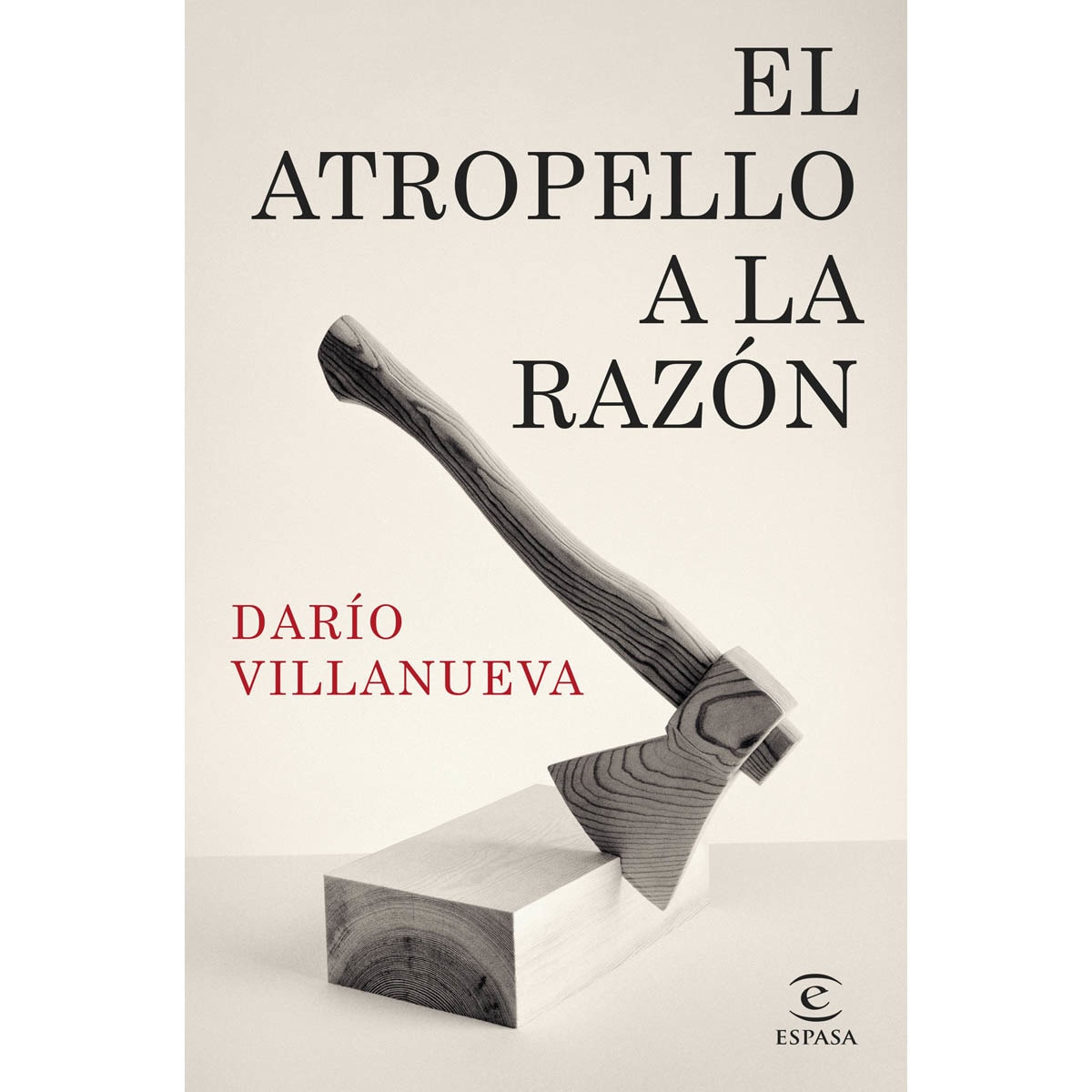 El atropello a la Razón (Capa mole com abas) 1