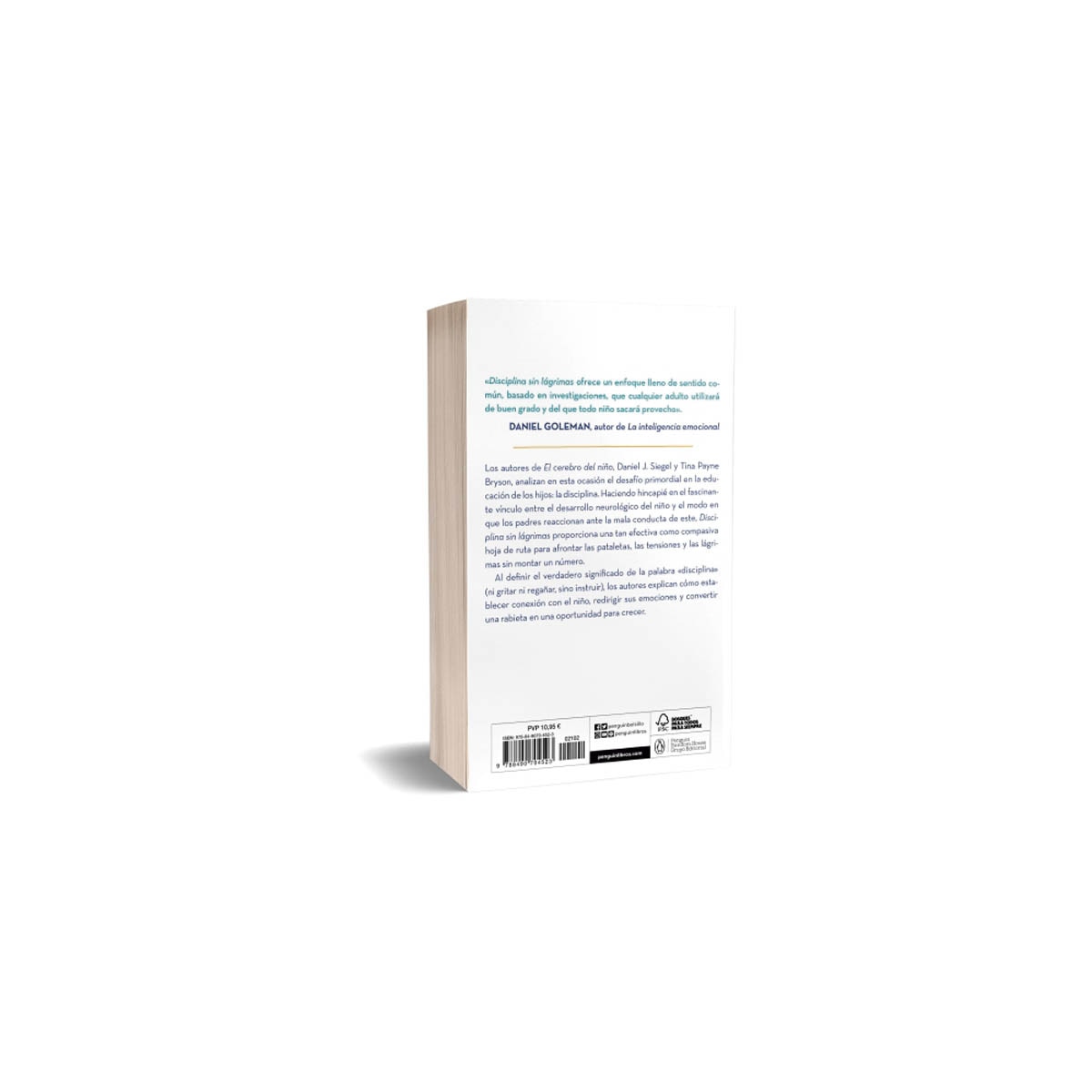 Disciplina sin lágrimas: Una guía imprescindible para orientar y alimentar el desarrollo mental de tu hijo (Bolsillo) (Tapa blanda) 7