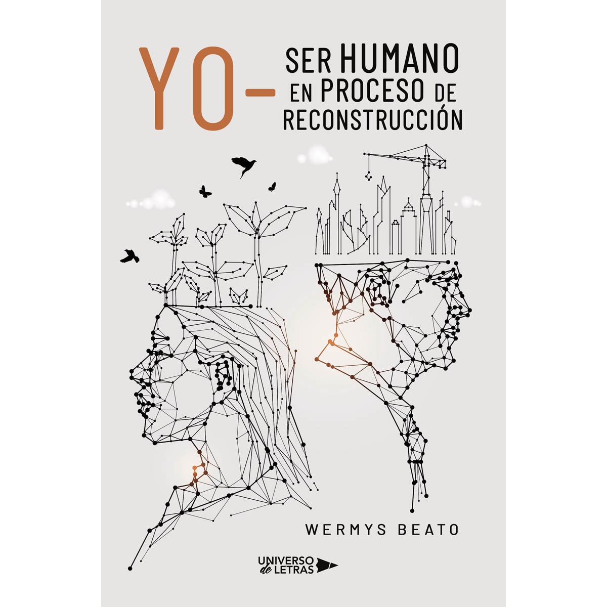 Yo  Ser humano en proceso de reconstrucción (Capa mole) 1